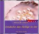 Entdecke das Heilige in Dir, 1 Audio-CD Entdecke das Heilige in Dir, 1 Audio-CD