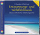 Entspannungs- und Wohlfühlmusik mp3 Entspannungs- und Wohlfühlmusik mp3
