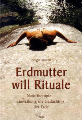 Erdmutter will Rituale Erdmutter will Rituale