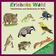 Erlebnis Wald Audio CD Erlebnis Wald Audio CD