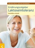 Ernährungsratgeber Laktoseintoleranz Ernährungsratgeber Laktoseintoleranz