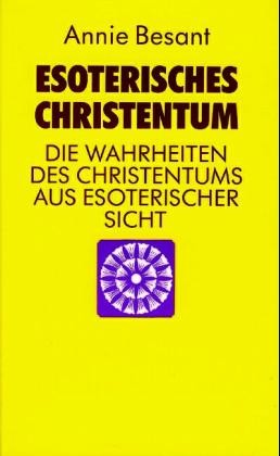 Esoterisches Christentum Esoterisches Christentum