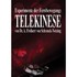 Experimente der Fernbewegung - Telekinese Experimente der Fernbewegung - Telekinese