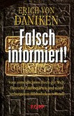 Falsch informiert! Falsch informiert!