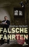 Falsche Fährten Falsche Fährten