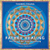 Father Healing - Audio CD Father Healing - Audio CD