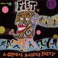 Feet - Global Dance Party Audio CD Feet - Global Dance Party Audio CD