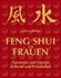 Feng Shui für Frauen Feng Shui für Frauen