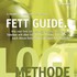 Fett Guide Fett Guide