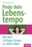 Finde dein Lebenstempo Finde dein Lebenstempo