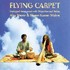 Flying Carpet Audio CD Flying Carpet Audio CD
