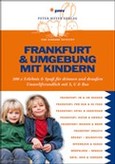 Frankfurt & Umgebung mit Kindern Frankfurt & Umgebung mit Kindern