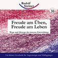 Freude am Üben, Freude am Leben Freude am Üben, Freude am Leben