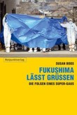 Fukushima lässt grüßen Fukushima lässt grüßen