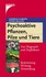 Psychoaktive Pflanzen, Pilze und Tiere