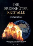 Die Erdenhüter-Kristalle, Bd. 1
