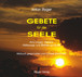Gebete für die Seele - Hörbuch (Teil 1), 4 Audio-CDs Gebete für die Seele - Hörbuch (Teil 1), 4 Audio-CDs