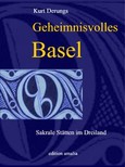 Geheimnisvolles Basel