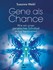Gene als Chance Gene als Chance