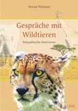 Gespräche mit Wildtieren Gespräche mit Wildtieren