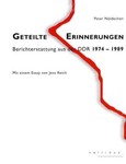 Geteilte Erinnerungen Geteilte Erinnerungen