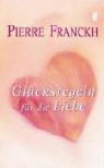 Glücksregeln für die Liebe Glücksregeln für die Liebe