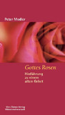 Gottes Rosen Gottes Rosen