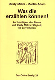 Was die erzählen können!