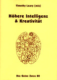Höhere Intelligenz und Kreativität