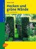 Hecken und grüne Wände Hecken und grüne Wände