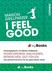 I feel good I feel good