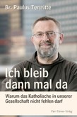 Ich bleib dann mal da Ich bleib dann mal da