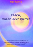 Ich höre, was die Seelen sprechen Ich höre, was die Seelen sprechen