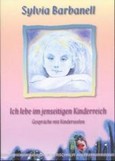 Ich lebe im jenseitigen Kinderreich Ich lebe im jenseitigen Kinderreich