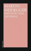 Identität und Differenz Identität und Differenz