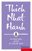 Im Hier und Jetzt zuhause sein Im Hier und Jetzt zuhause sein