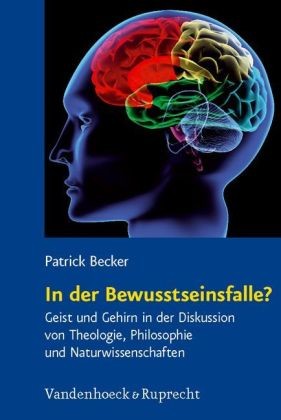 In der Bewusstseinsfalle? In der Bewusstseinsfalle?