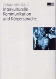 Interkulturelle Kommunikation und Körpersprache Interkulturelle Kommunikation und Körpersprache