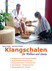 Klangschalen für Wellness und Sauna Klangschalen für Wellness und Sauna