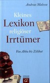 Kleines Lexikon religiöser Irrtümer Kleines Lexikon religiöser Irrtümer