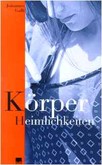 Körperheimlichkeiten Körperheimlichkeiten