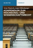 Kompendium zum Hochschul- und Wissenschaftsrecht Kompendium zum Hochschul- und Wissenschaftsrecht