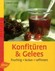 Konfitüren & Gelees Konfitüren & Gelees