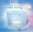 Kristall Klang Licht, 1 Audio-CD