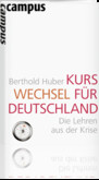 Kurswechsel für Deutschland Kurswechsel für Deutschland