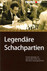 Legendäre Schachpartien