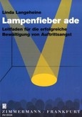 Lampenfieber ade Lampenfieber ade