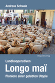 Landkooperativen Longo maï Landkooperativen Longo maï