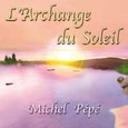 L'Archange du Soleil - Audio-CD L'Archange du Soleil - Audio-CD