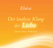 Der lautlose Klang der Liebe - Hörbuch Der lautlose Klang der Liebe - Hörbuch